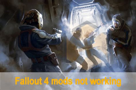 fallout 4 nexus mods not working|fallout 4 mods not showing up.